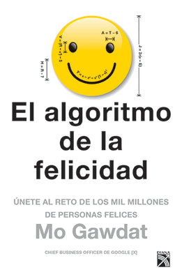 Cover Image for El Algoritmo de la Felicidad -- Mo Gawdat, Paperback