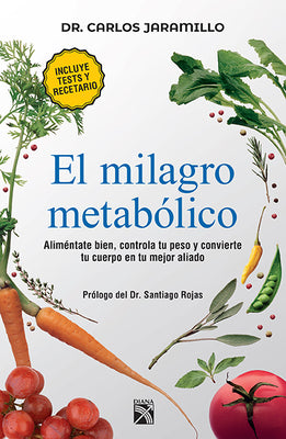Cover Image for El Milagro Metabólico / The Metabolic Miracle -- Carlos Jaramillo, Paperback