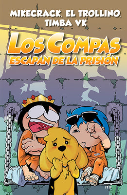 Cover Image for Los Compas Escapan de la Prisión -- El Trollino El Trollino, Paperback
