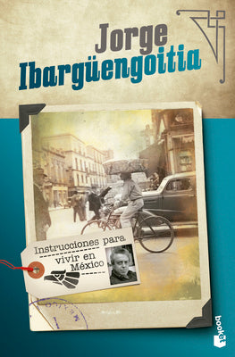 Cover Image for Instrucciones Para Vivir En México (Ensayo) / Instructions for Living in Mexico (an Essay) -- Jorge Ibargüengoitia, Paperback