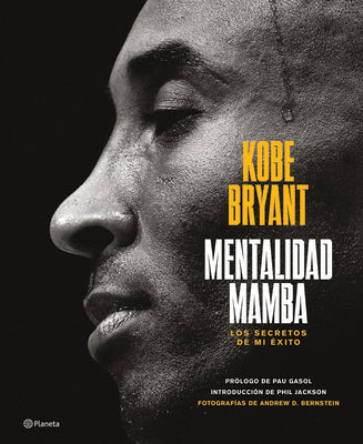 Cover Image for Mentalidad Mamba: Los Secretos de Mi Éxito / The Mamba Mentality -- Kobe Bryant, Paperback