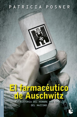 Cover Image for El Farmacéutico de Auschwitz -- Patricia Posner, Paperback