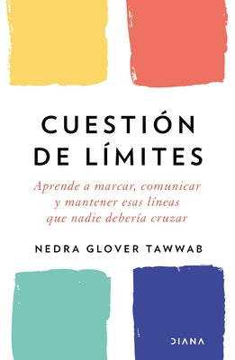 Cover Image for Cuestión de Límites / Boundaries -- Nedra Glover Tawwab, Paperback