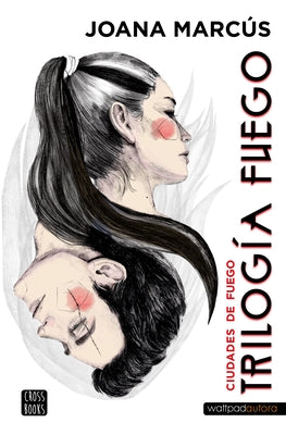 Cover Image for Trilogía Fuego 3: Ciudades de Fuego / Fire Trilogy 3: Cities of Fire -- Joana Marcús, Paperback