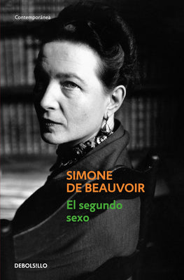 Cover Image for El Segundo Sexo = The Second Sex -- Simone De Beauvoir, Paperback