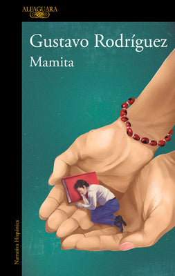 Cover Image for Mamita / Mommy -- Gustavo Rodríguez, Paperback