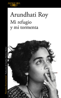 Cover Image for Mi Refugio Y Mi Tormenta / Mother Mary Comes to Me -- Arundhati Roy, Paperback
