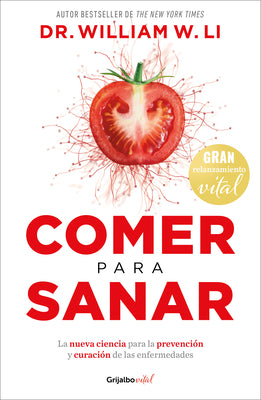 Cover Image for Comer Para Sanar / Eat to Beat Disease -- William W. Li, Paperback