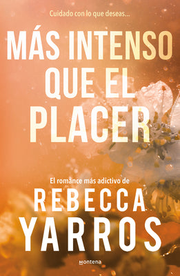 Cover Image for Màs Intenso Que El Placer / Beyond What Is Given (Flight & Glory Book 3) -- Rebecca Yarros, Paperback