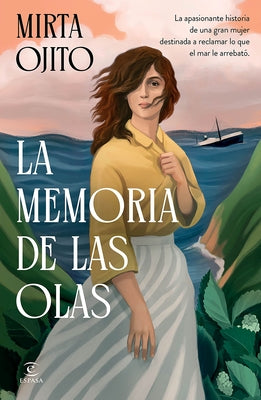 Cover Image for La Memoria de Las Olas (Novela) / Deeper Than the Ocean (a Novel) -- Mirta Ojito, Paperback