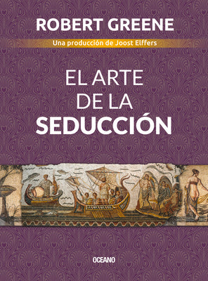 Cover Image for El Arte de la Seducción -- Robert Greene, Paperback