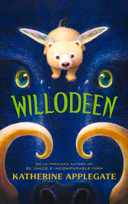 Cover Image for Willodeen -- Katherine Applegate, Paperback