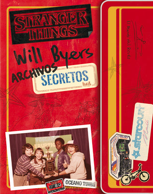 Cover Image for Stranger Things.: Will Byers: Archivos Secretos (Nueva Edición Rústica) -- Matthew J. Gilbert, Paperback