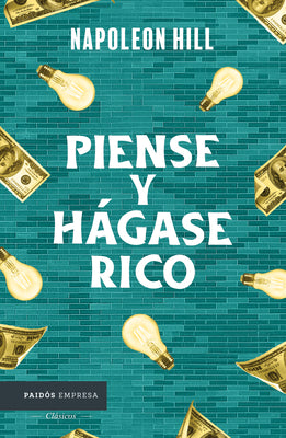 Cover Image for Piense Y Hágase Rico / Think and Grow Rich -- Napoleon Hill, Paperback