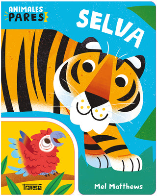 Cover Image for Selva: Animales Pares / Jungle: Animal Snap -- Mel Matthews, Board Books