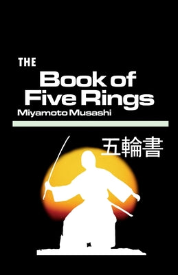 Cover Image for The Book of Five Ring -- Musashi Miyamoto, Paperback