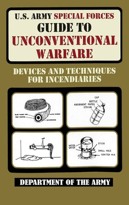 Cover Image for U.S. Army Special Forces Guide to Unconventional Warfare -- Department of the Army, Hardcover