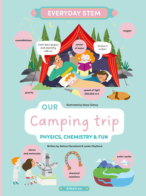 Cover Image for Our Camping Trip: Physics, Chemistry, and Fun -- Lenka Chytilova, Hardcover