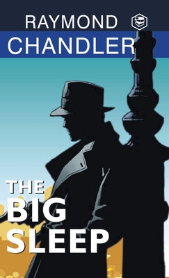 Cover Image for The Big Sleep -- Raymond Chandler, Hardcover