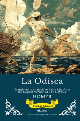 Cover Image for La Odisea Spanish Version of The Odyssey -- Homer, Paperback