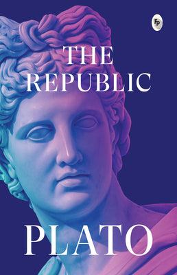 Cover Image for The Republic - Classics -- Plato, Paperback