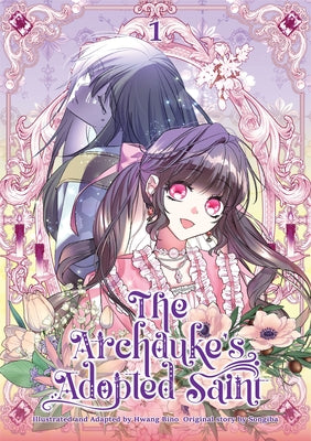 Cover Image for The Archduke's Adopted Saint Volume 1 -- Bino Hwang, Paperback