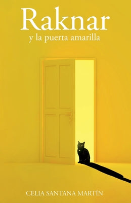 Cover Image for Raknar y la puerta amarilla -- Celia Santana Martín, Paperback