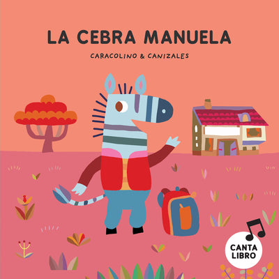 Cover Image for La Cebra Manuela -- Caracolino, Board Book