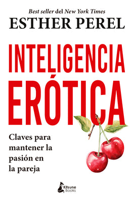 Cover Image for Inteligencia Erotica -- Esther Perel, Paperback