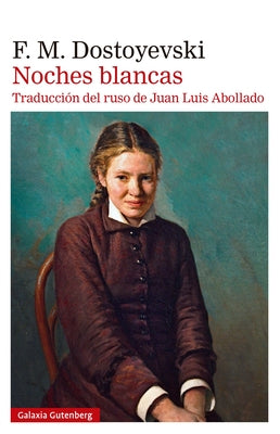 Cover Image for Noches Blancas -- F. M. Dostoyevski, Paperback
