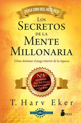 Cover Image for Secretos de la Mente Millonaria, Los -V2* (Edic. 20 Aniversario) -- T. Harv Eker, Hardcover