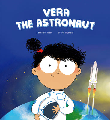 Cover Image for Vera the Astronaut -- Susanna Isern, Hardcover