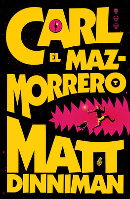 Cover Image for Carl El Mazmorrero / Dungeon Crawler Carl -- Matt Dinniman, Paperback