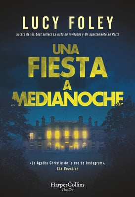 Cover Image for Una fiesta a medianoche -- Lucy Foley, Paperback