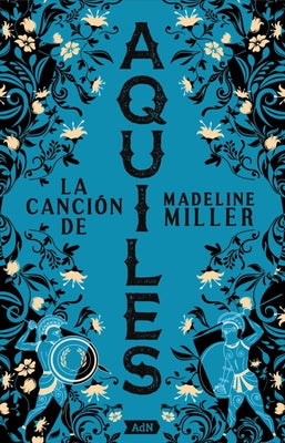 Cover Image for La Canción de Aquiles [Adn]. (Aquiles Song) -- Madeline Miller, Paperback