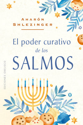 Cover Image for Poder Curativo de Los Salmos, El -- Aharon Shlezinger, Paperback