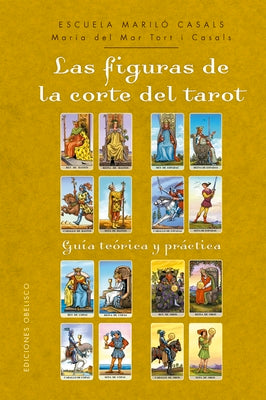Cover Image for Figuras de la Corte del Tarot, Las -- Maria Del Mar Tort, Hardcover