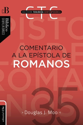 Cover Image for Las Comentario a la Ep��stola de Romanos -- Douglas J. Moo, Paperback