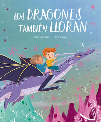 Cover Image for Los Dragones También Lloran -- Susanna Isern, Hardcover