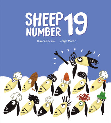 Cover Image for Sheep Number 19 -- Blanca Lacasa, Hardcover