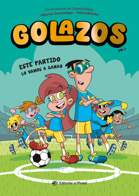Cover Image for Este Partido Lo Vamos a Ganar / We're Going to Win This Game (Spanish Edition): Libros de Fútbol Para Niños 8-12 Años. ¡Descubre El Fantástico Equipo -- Josep Kako Carrasco, Paperback