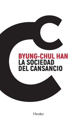 Cover Image for Sociedad del Cansancio, La -V3* -- Byung-Chul Han, Paperback