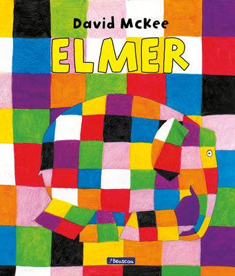 Cover Image for Elmer. Un Cuento / Elmer. a Story -- David McKee, Hardcover