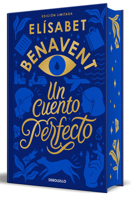 Cover Image for Un Cuento Perfecto (Edición Limitada, Cantos Pintados) / A Perfect Story (Limited Edition, Sprayed Edges) -- Elisabet Benavent, Hardcover
