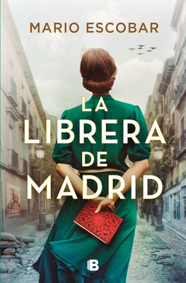 Cover Image for La Librera de Madrid / The Bookseller in Madrid -- Mario Escobar, Paperback