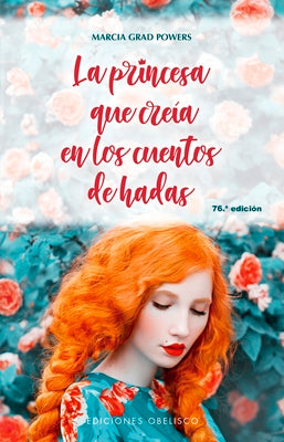 Cover Image for Princesa Que Creia En Los Cuentos de Hadas, La -V2* -- Marcia Grad Powers, Paperback