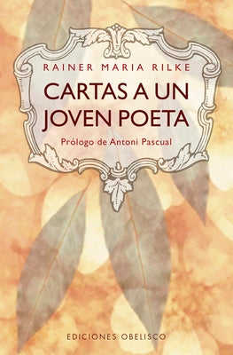 Cover Image for Cartas a Un Joven Poeta -- Rainier Maria Rilke, Paperback