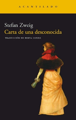 Cover Image for Carta de Una Desconocida -- Stefan Zweig, Paperback