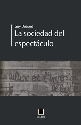 Cover Image for La sociedad del espectáculo -- Colectivo Maldeojo, Paperback