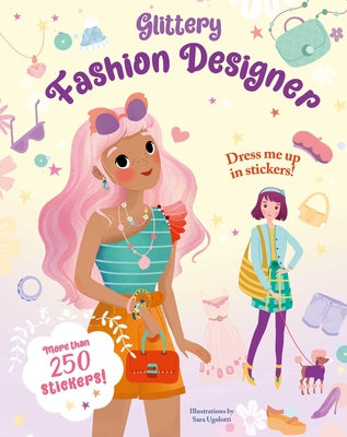 Cover Image for Glittery Fashion Designer Sticker Book -- Sara Ugolotti, Paperback